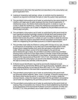 [9. The permittee's consumptive use of water as authorized by this permit shall not adversely impact wetlands, lakes, rivers, or springs. If adverse impacts occur, the District shall revoke the permit, in whole or in part, to curtail or abate the adverse impacts, unless the impacts associated with the permittee's consumptive use of water are mitigated by the permittee pursuant to a District-approved plan.]