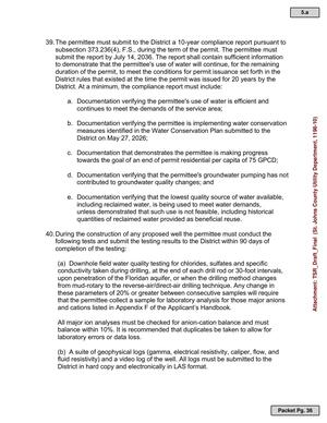 [40. During the construction of any proposed well the permittee must conduct the following tests and submit the testing results to the District within 90 days of completion of the testing:]