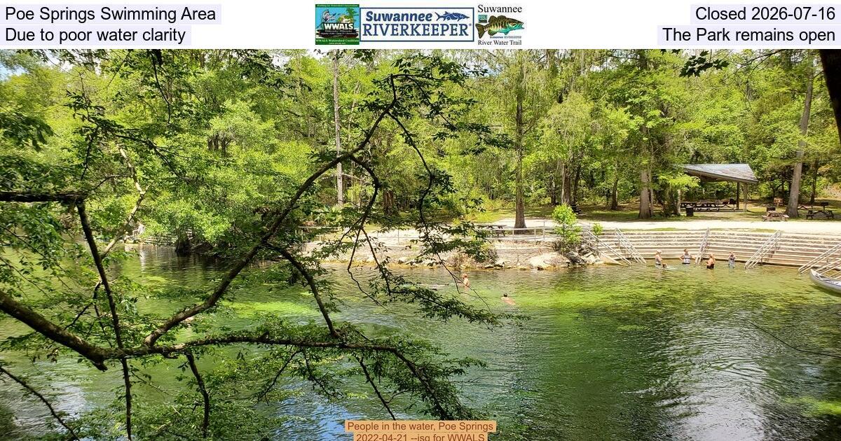 [Poe Springs Swimming Area Closed 2026-07-16, Due to poor water clarity, The Park remains open]