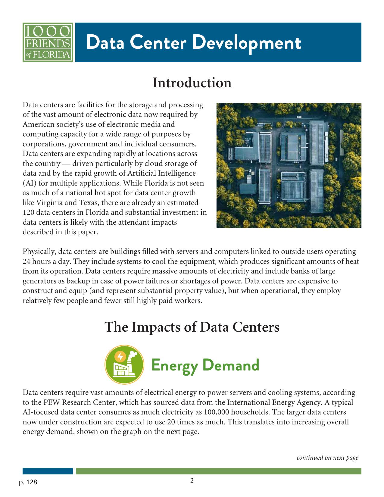 Energy Demand: A typical AI-focused data center consumes as much electricity as 100,000 households. The larger data centers now under construction are expected to use 20 times as much., 2026-01-01 --1000 Friends of Florida