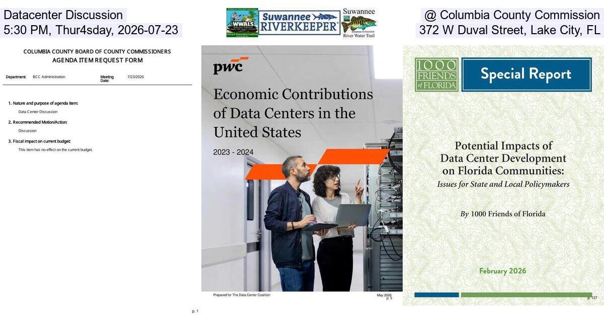 [Datacenter Discussion @ Columbia County Commission, 5:30 PM, Thur4sday, 2026-07-23, 372 W Duval Street, Lake City, FL]