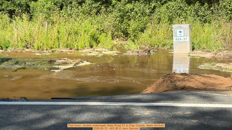 Pipe burst, eroded underneath State Road 21 in Clay County, lanes blocked, 2026-08-12 --WCJB © Jenn Samsel