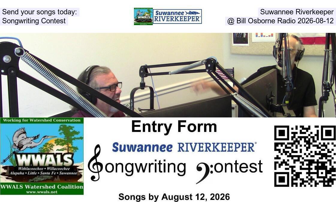 [Send your songs today: Suwannee Riverkeeper Songwriting Contest @ Bill Osborne Radio 2026-08-12]