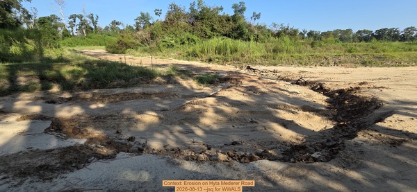 [Context: Erosion on Hyta Mederer Road, 2026-08-13 --jsq for WWALS]