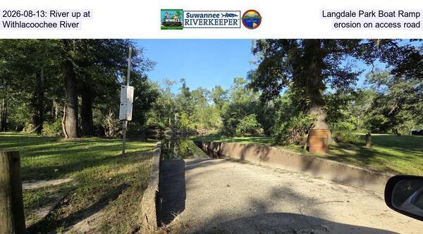 2026-08-13: River up at Langdale Park Boat Ramp, Withlacoochee River, erosion on access road