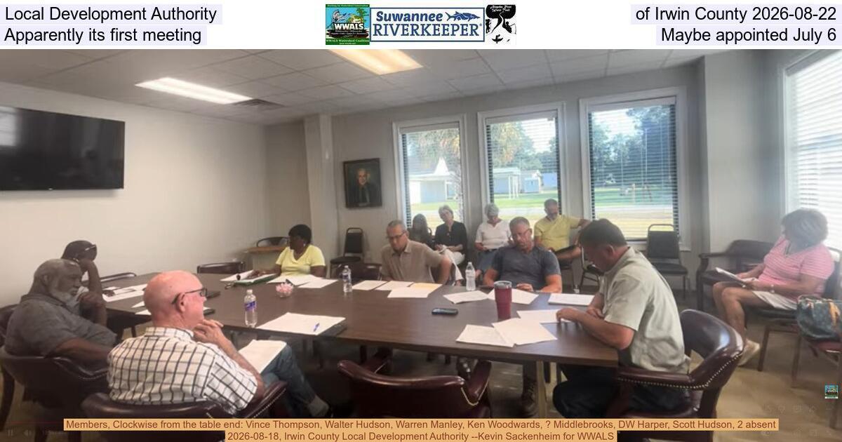 [Local Development Authority of Irwin County 2026-08-22, Apparently its first meeting, Maybe appointed July 6]