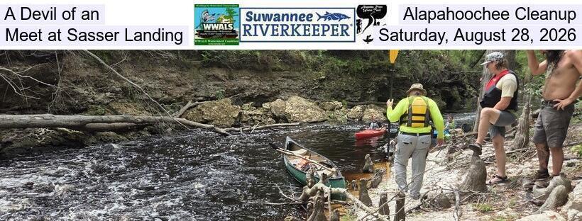 A Devil of an Alapahoochee Cleanup, Meet at Sasser Landing, Saturday, August 28, 2026